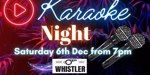 Karaoke 6th Dec from 7pm