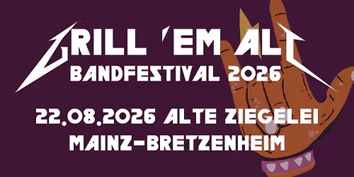 22. Grill 'Em All Bandfestival