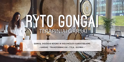 RYTO GONGAI - terapiniai garsai dienos prad\u017eiai \u0104\u017euolyne