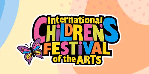 International Children's Festival of the Arts