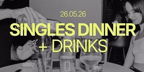 Tuesday | Singles Dinner at Union Hotel (25-40)  | Adelaide 
