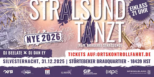 Stralsund Tanzt! - Stralsunds gr\u00f6sste Silvesterparty mit DJ Dan Ey & DJ Beelate