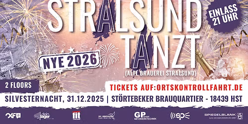 Stralsund Tanzt! - Stralsunds gr\u00f6sste Silvesterparty auf 2 Floors!