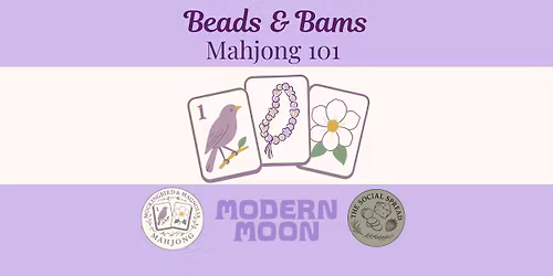 Beads & Bams Mahjong 101 Class