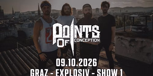 Points Of Conception - LIVE - Graz Show 1