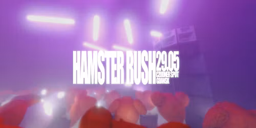 HAMSTER RUSH : 3 | 4WALLZZ, HOELA$, NIUNYA AND MORE!