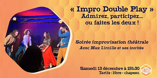 Soir\u00e9e Impro Double Play