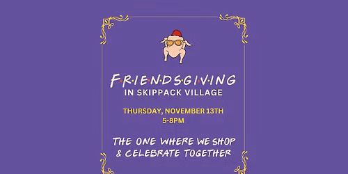 Girls Night Out: Friendsgiving