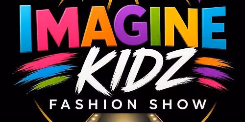 Imagine Kidz Fashion Show