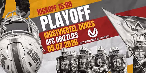 PLAYOFF Mostviertel Dukes vs. AFC Grizzlies
