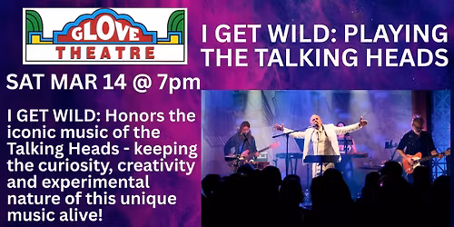 I GET WILD: PLAYING THE TALKING HEADS