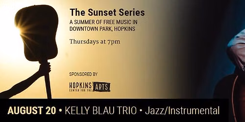 Sunset Series Week 10 - Kelly Blau Trio