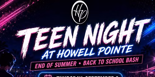 Teen Night @ Howell Pointe