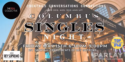 Columbus Single's Mixer at Parlay Sporting Club   - The Real Collective