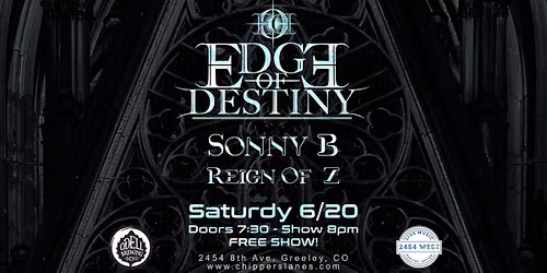 Edge of Destiny w\/ Sonny B, Reign of Z