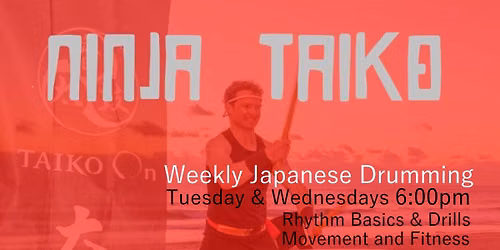 Ninja Taiko Weekly Classes Introduction