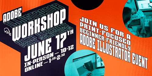 Print-Focused Adobe Illustrator Workshop: Online & In-Person Options