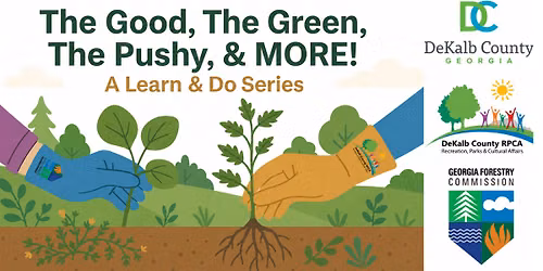 The Good, The Green, The PUSHY and MORE! JULY 2026 Edition