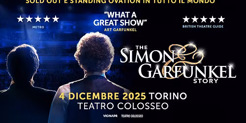 THE SIMON & GARFUNKEL STORY  \u25cf Torino, Teatro Colosseo \u25cf 04.12.2025