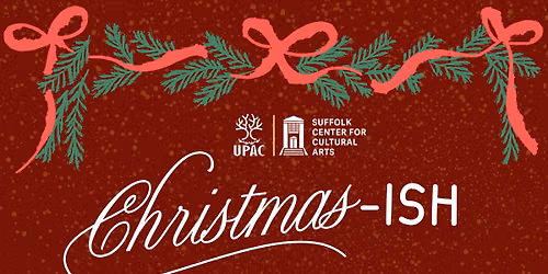Christmas-Ish | A Holiday Comedy at The Suffolk Center