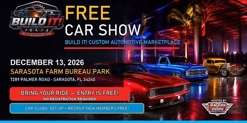 Build It! Custom Automotive Expo and FREE Car Show