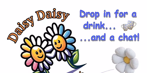 Daisy, Daisy, Grief Cafe