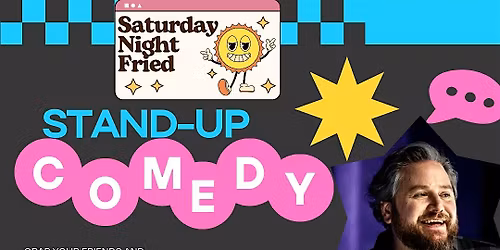 *SNF*Saturday Night Fried Featuring Bill Squire