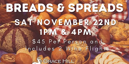 Breads & Spreads - Bread & Wine Pairing