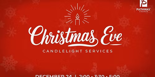 Christmas Eve Candlelight Services