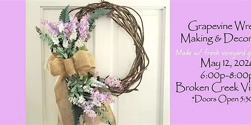 Grapevine  Spring Wreath Making & Decorating Experience
