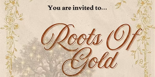 Roots of Gold
