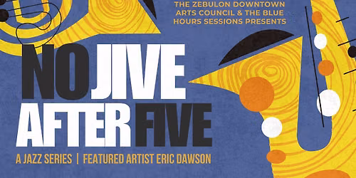 No Jive After Five: A Jazz Series