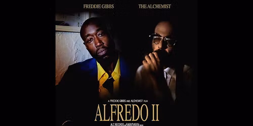 Freddie Gibbs and The Alchemist
