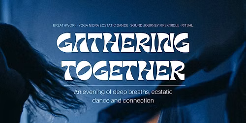 Gathering together