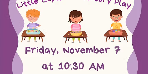 Little Explorers Sensory Play