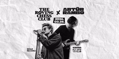 ART\u016aR RAMBO x The Roving Chess Club - Szeged, JATE \/\/ 2026.03.28.