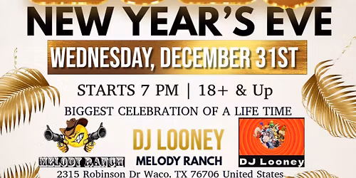 CHASE THE NIGHT - NEW YEARS EVE - The Melody Ranch - WACO, TX