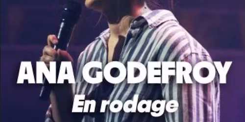 Ana Godefroy - En rodage