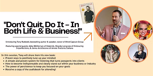 Don't Quit, Do It - In Both Life & Business
