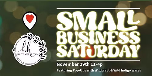 Small Business Saturday at Hoot & Howl