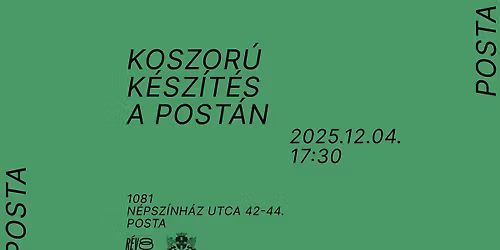 Koszor\u00fa k\u00e9sz\u00edt\u00e9s a POST\u00c1N