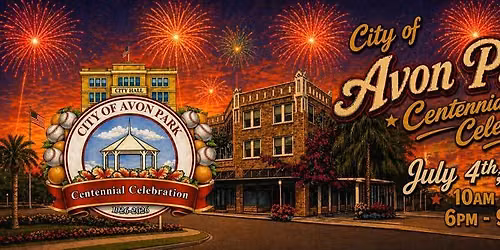City of Avon Park's Centennial Celebration