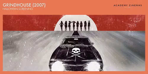 Grindhouse (2007) - An Academy Halloween