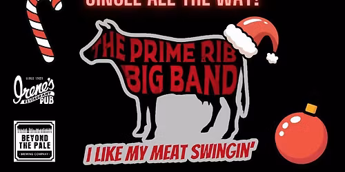 The Prime Rib Big Band ~ Jingle all the way ~ Irene's Pub