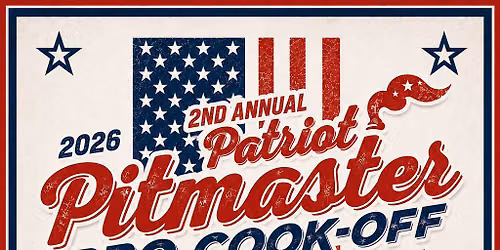 \ud83c\uddfa\ud83c\uddf8 2nd Annual Patriot Pitmaster BBQ Cook-Off \ud83d\udd25