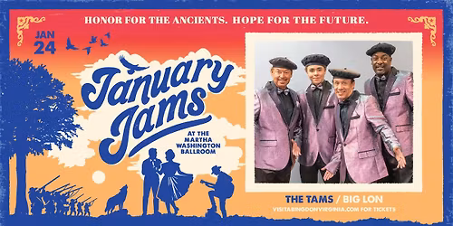 January Jams 2026: The Tams w\/ Big Lon