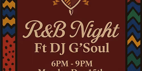 R&B Night Featuring DJ G'Soul at The Noble Savage 