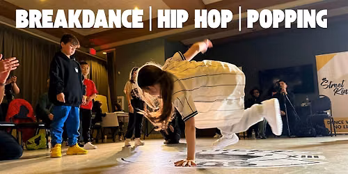 TRY IT FOR $5 - Hip Hop, Breaking & Popping in Burnaby (Ages 8-13)