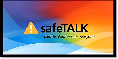 safeTALK Suicide Alertness for Everyone