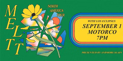 MELTT w\/ Los Eclipses at Motorco Music Hall